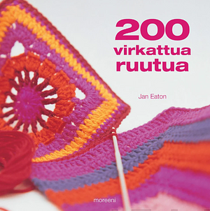 200 virkattua ruutua by Jan Eaton