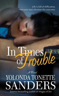 In Times of Trouble by Yolonda Tonette Sanders