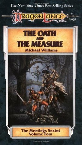 The Oath and the Measure by Michael Williams