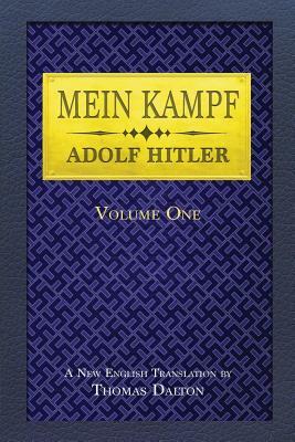 Mein Kampf (vol. 1): New English Translation by Adolf Hitler