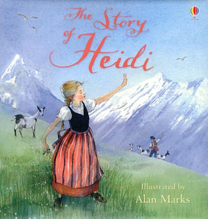 The Story of Heidi by Johanna Spyri, Susanna Davidson