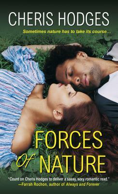 Forces of Nature by Cheris Hodges