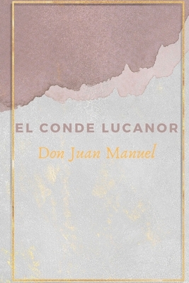 El Conde Lucanor: Libro Completo - Amazon by Don Juan Manuel