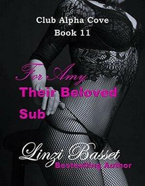 For Amy: Their Beloved Sub by Linzi Basset