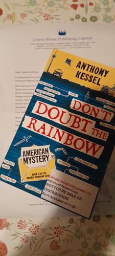 Never doubt the rainbow American mystery  by Anthony Kessel