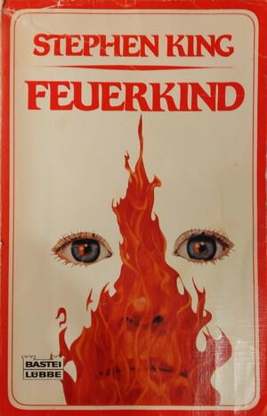 Feuerkind by Stephen King