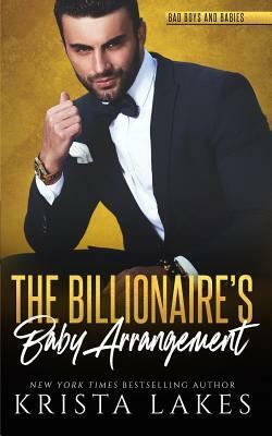 The Billionaire's Baby Arrangement by Krista Lakes