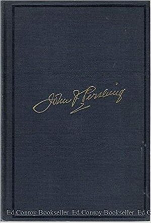 My Experiences in the World War Volume 2 by John Joseph Pershing