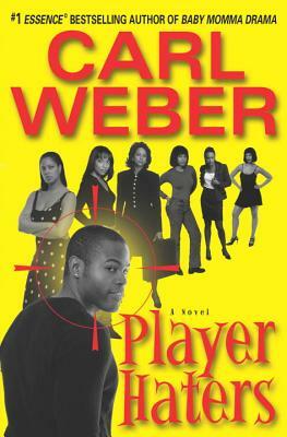 Player Haters by Carl Weber