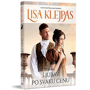 Ljubav po svaku cenu by Lisa Kleypas