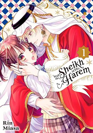 With the Sheikh in His Harem, Vol. 1 by Rin Miasa