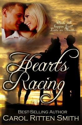 Hearts Racing by Carol Ritten Smith