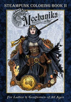 Lady Mechanika Steampunk Coloring Book Vol 2 by Joe Benitez