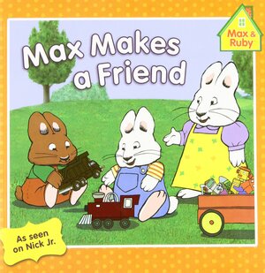 Max Makes a Friend by Rosemary Wells