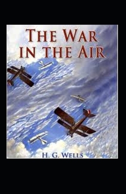 The War in the Air illustrated by H.G. Wells