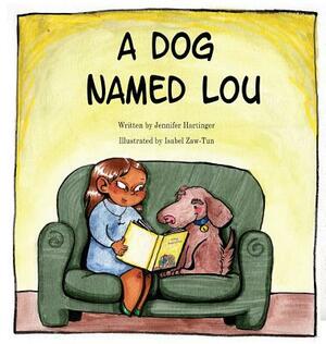 A Dog Named Lou by Jennifer Hartinger