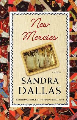 New Mercies by Sandra Dallas