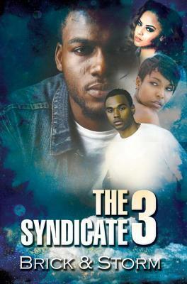 The Syndicate 3: Carl Weber Presents by Storm, Brick