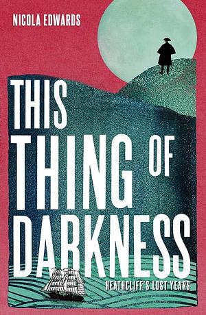 This Thing of Darkness by Nicola Edwards