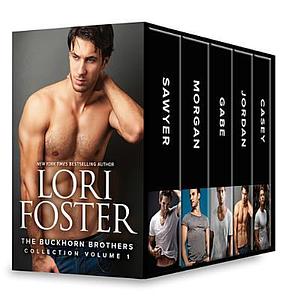 The Buckhorn Brothers Collection Volume 1: An Anthology by Lori Foster