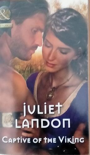 Captive of the Viking by Juliet Landon