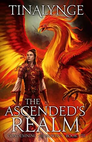 The Ascended's Realm (Condemning the Heavens Book 8) by Tinalynge