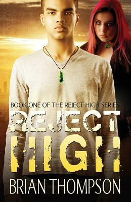 Reject High by Brian Thompson