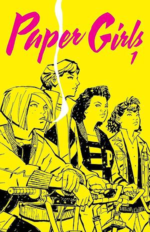 Paper Girls nº 01/30 by Brian K. Vaughan