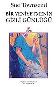 Bir Yeniyetmenin Gizli Günlüğü by Sue Townsend