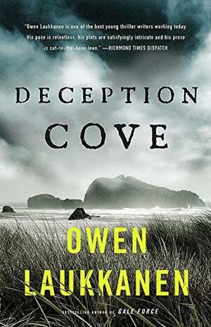 Deception Cove: A gripping and fast paced thriller by Owen Laukkanen