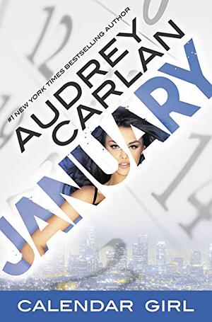 January  by Audrey Carlan