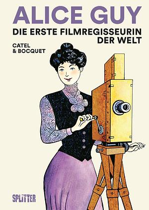 Alice Guy: (Graphic Novel) by José-Louis Bocquet