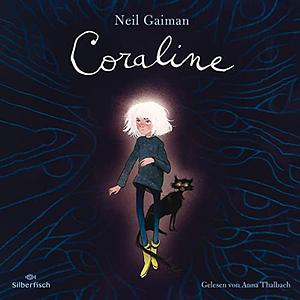 Coraline by Neil Gaiman