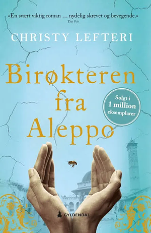 Birøkteren fra Aleppo by Christy Lefteri