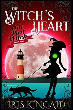 The Witch's Heart by Iris Kincaid