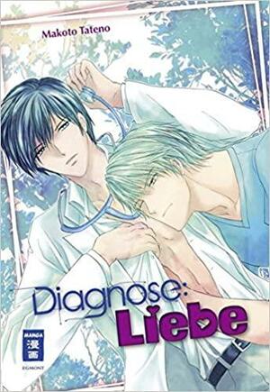 Diagnose: Liebe by Makoto Tateno