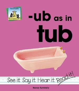 Ub as in Tub by Nancy Tuminelly