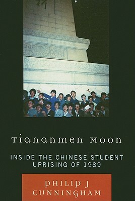 Tianamen Moon: Inside the Chinepb by Philip J. Cunningham