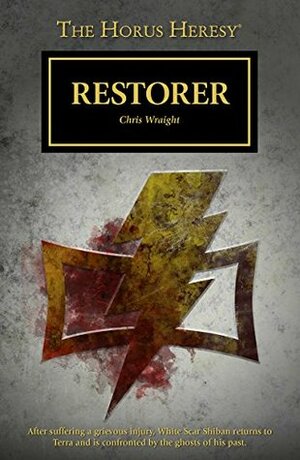 Restorer by Chris Wraight