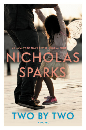 Two By Two by Nicholas Sparks