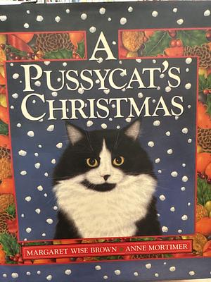 A Pussycat's Christmas by Margaret Wise Brown