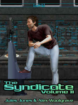 The Syndicate: Volume 2 by Jules Jones, Alex Woolgrave