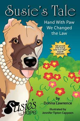 Susie's Tale Hand with Paw We Changed the Law by Donna Lawrence