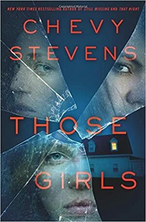 Those Girls by Chevy Stevens