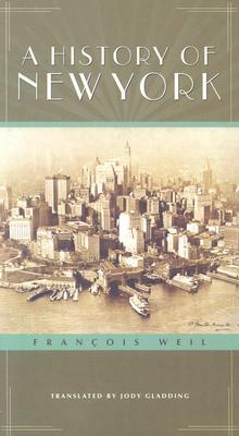 A History of New York by François Weil