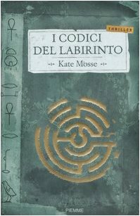 I codici del labirinto by Kate Mosse