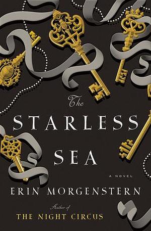 The Starless Sea by Erin Morgenstern