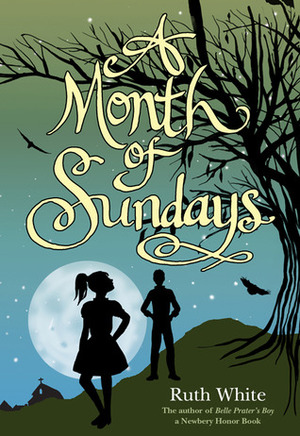 A Month of Sundays by Ruth White