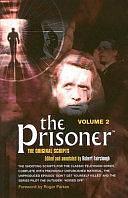 The Prisoner: The Original Scripts by Robert Fairclough