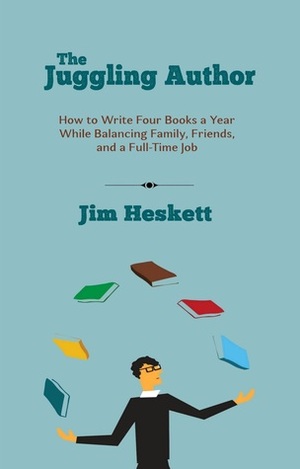 The Juggling Author by Jim Heskett